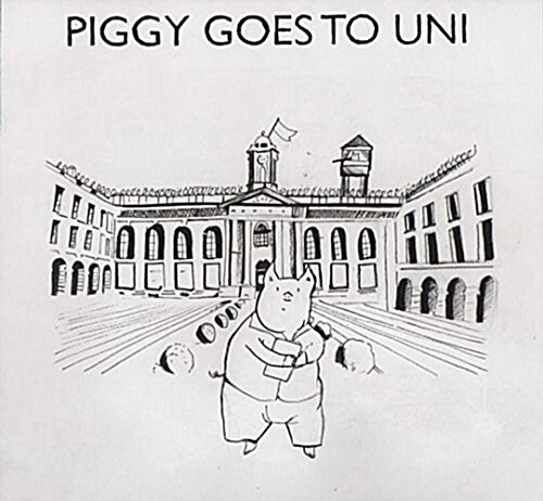 Piggy Goes To University : Dung Beetle Book 1b (Hardcover)