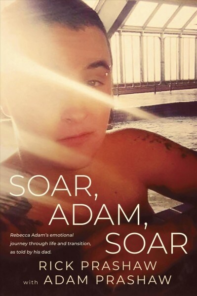 Soar, Adam, Soar (Paperback)