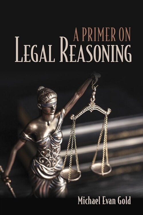 A Primer on Legal Reasoning a Primer on Legal Reasoning (Paperback)