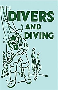 Divers and Diving (Paperback)
