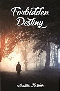 Forbidden Destiny (Paperback)