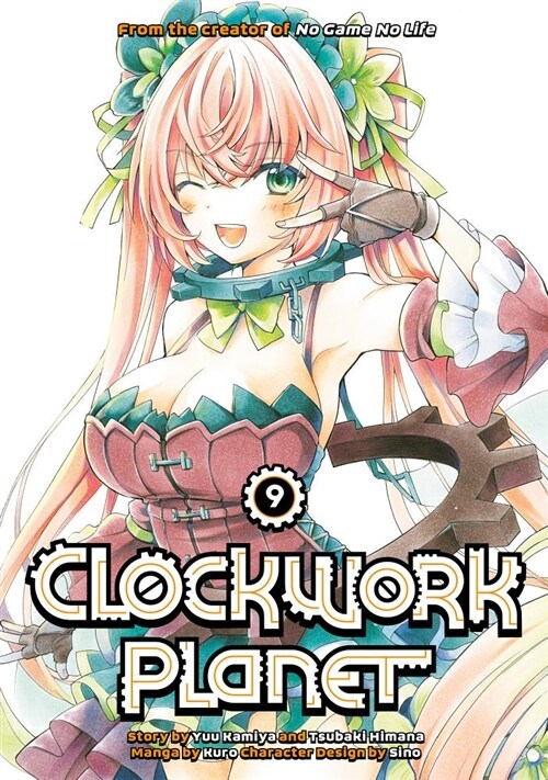 Clockwork Planet 9 (Paperback)