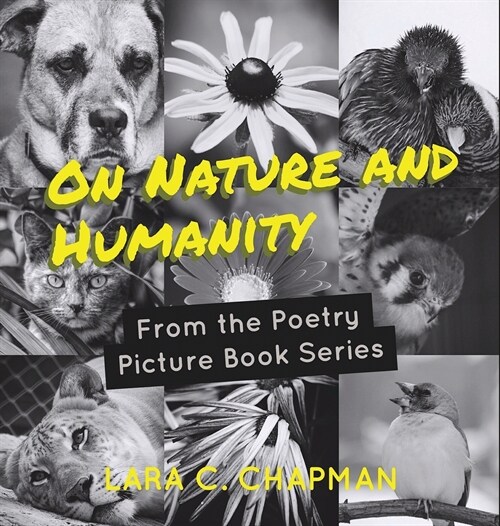 On Nature and Humanity: From the Poetry and Picture Book Series (Hardcover)