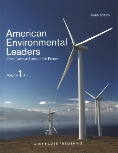 American Environmental Leaders, Third Edition: Print Purchase Includes Free Online Access (Hardcover, 3)