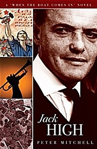 Jack High : When The Boat Comes In - Book IV (Paperback)