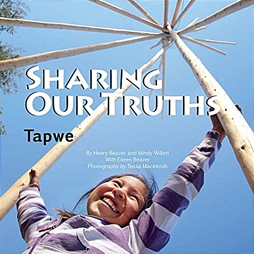 Sharing Our Truths Tapwe (Hardcover)
