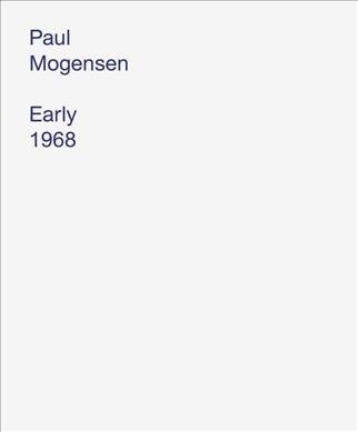 Paul Mogensen: Early 1968 (Hardcover)