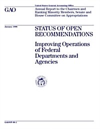 Op-98-1 Status of Open Recommendations: Improving Operations of Federal Departments and Agencies (Paperback)
