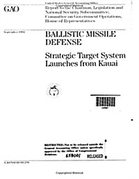 Ballistic Missile Defense: Strategic Target System Launches from Kauai (Paperback)