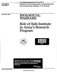 Biological Warfare: Role of Salk Institute in Armys Research Program (Paperback)