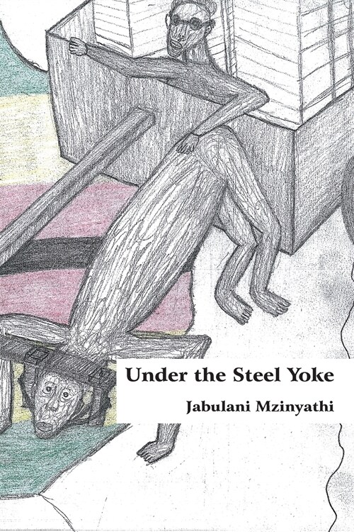 Under the Steel Yoke (Paperback)