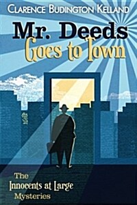 Mr. Deeds Goes to Town: Or Opera Hat (Paperback)