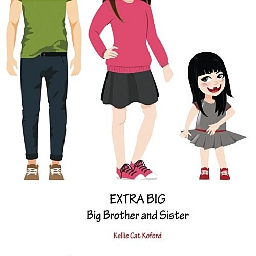 Extra Big Big Brother and Sister (Paperback)