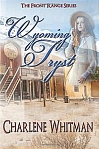 Wyoming Tryst (Paperback)