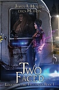 Two-Faced: An Urban Fantasy Adventure (Paperback)