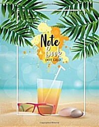 Notebook Dot-Grid: Summer Aloha Cover: Notebook for Journaling, Doodling, Creative Writing, School Notes, and Capturing Ideas,120 Dot-Gri (Paperback)