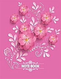 Notebook: Graphic Flowers on the Pink Cover Notebook Journal Diary, 110 Lined Pages, 8.5 X 11 (Paperback)