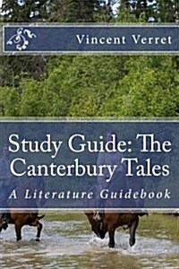 Study Guide: The Canterbury Tales: A Literature Guidebook (Paperback)