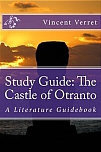 Study Guide: The Castle of Otranto: A Literature Guidebook (Paperback)