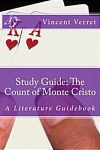 Study Guide: The Count of Monte Cristo: A Literature Guidebook (Paperback)