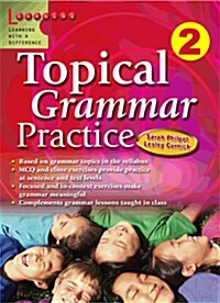 Topical Grammar Practice 2