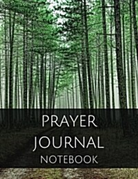 Prayer Journal Notebook: With Calendar 2018-2019, Dialy Guide for Prayer, Praise and Thanks Workbook: Size 8.5x11 Inches Extra Large Made in US (Paperback)