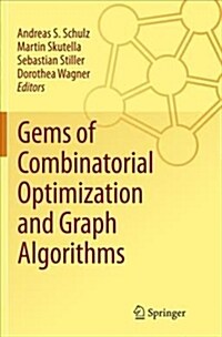 Gems of Combinatorial Optimization and Graph Algorithms (Paperback)