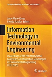 Information Technology in Environmental Engineering: Proceedings of the 7th International Conference on Information Technologies in Environmental Engi (Paperback)