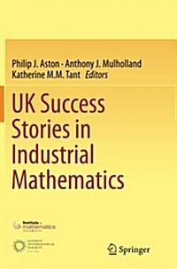 UK Success Stories in Industrial Mathematics (Paperback)