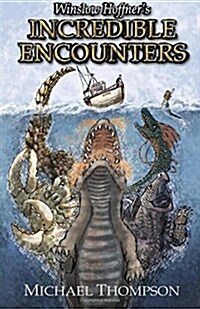 Winslow Hoffners Incredible Encounters (Paperback)