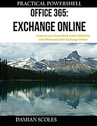 Practical Powershell Office 365 Exchange Online (Paperback)