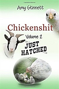 Chickenshit - Volume 2: Just Hatched (Paperback)