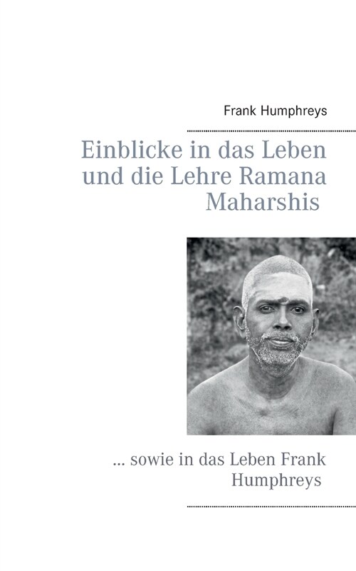 Einblicke in Das Leben Und Die Lehre Ramana Maharshis (Paperback)