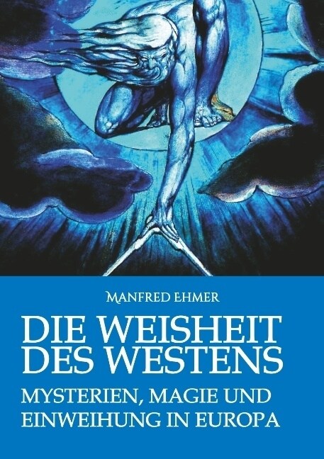 Die Weisheit Des Westens (Paperback)