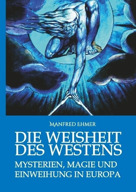 Die Weisheit Des Westens (Hardcover)