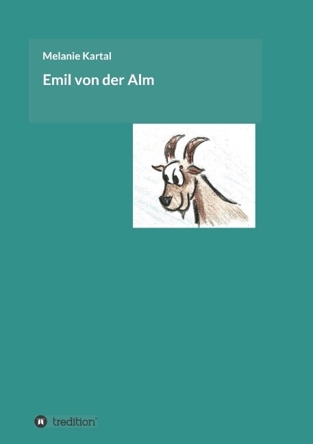 Emil Von Der Alm (Paperback)