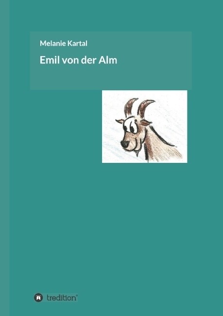 Emil Von Der Alm (Hardcover)