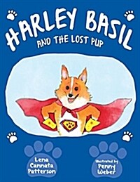 Harley Basil and the Lost Pup (Paperback)