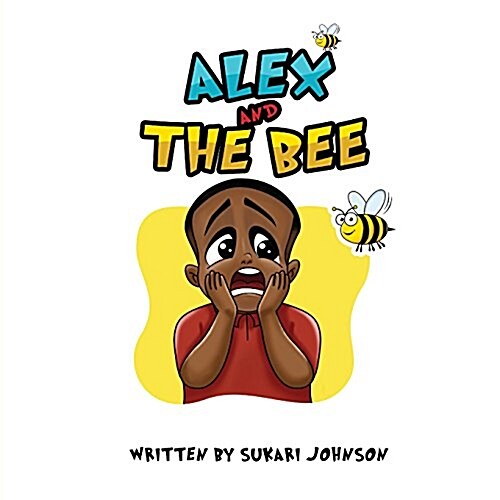 Alex and the Bee (Paperback)