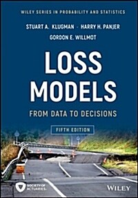 Loss Models: From Data to Decisions (Hardcover, 5)