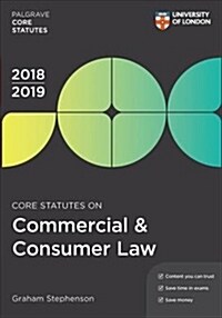 Core Statutes on Commercial & Consumer Law 2018-19 (Paperback, 3rd ed. 2018)