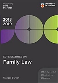 Core Statutes on Family Law 2018-19 (Paperback, 3rd ed. 2018)