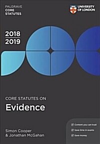 Core Statutes on Evidence 2018-19 (Paperback, 7th ed. 2018)