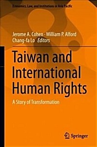 Taiwan and International Human Rights: A Story of Transformation (Hardcover, 2019)