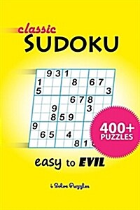 Classic Sudoku 400+ (Paperback)