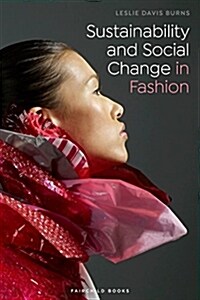 Sustainability and Social Change in Fashion (Paperback)