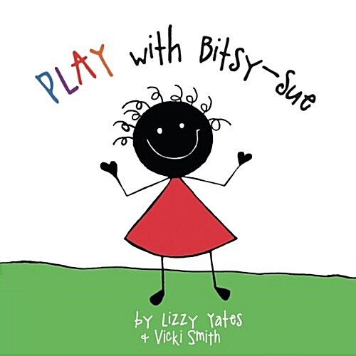 Play with Bitsy-Sue (Paperback)