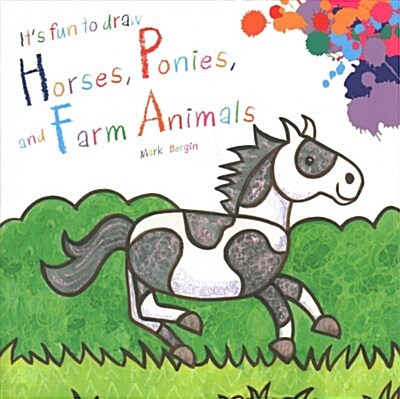 Its Fun to Draw Horses, Ponies, and Farm Animals (Paperback)