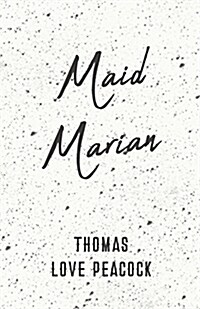 Maid Marian (Paperback)