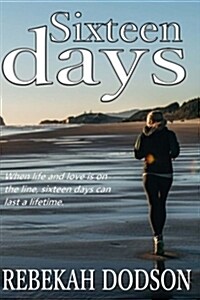 Sixteen Days (Paperback)